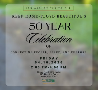 Keep Rome-Floyd Beautiful 50 Year Celebration